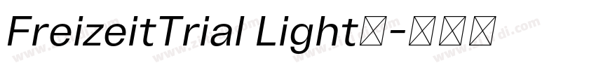 FreizeitTrial Light◆字体转换